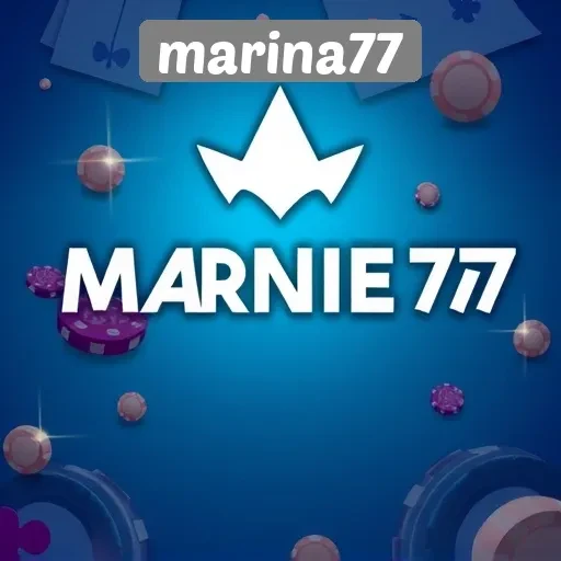 Panduan Lengkap untuk Bermain di Situs Marina77